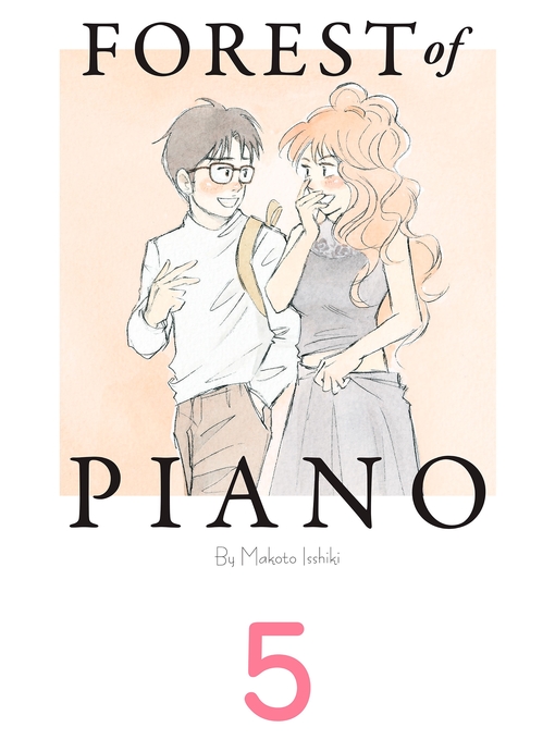 Title details for Forest of Piano, Volume 5 by Makoto Isshiki - Available